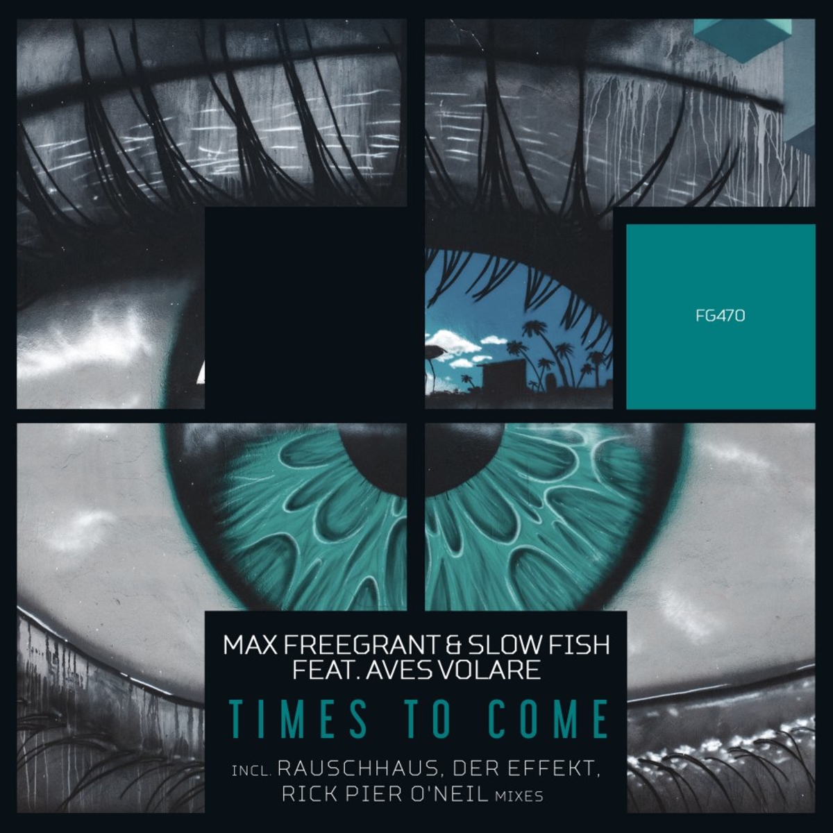 Max Freegrant & Slow Fish & Aves Volare - Times To Come (The Remixes) [FG470]
